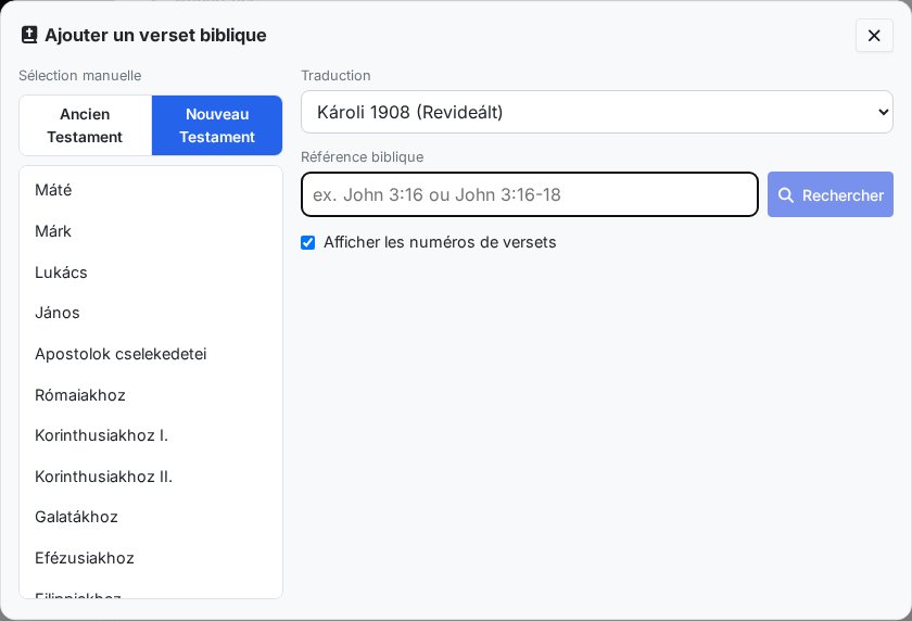 Ajouter un verset biblique : à gauche le sélecteur manuel de livre et de chapitre, à droite le sélecteur de traduction, la recherche de référence et l'aperçu des versets trouvés