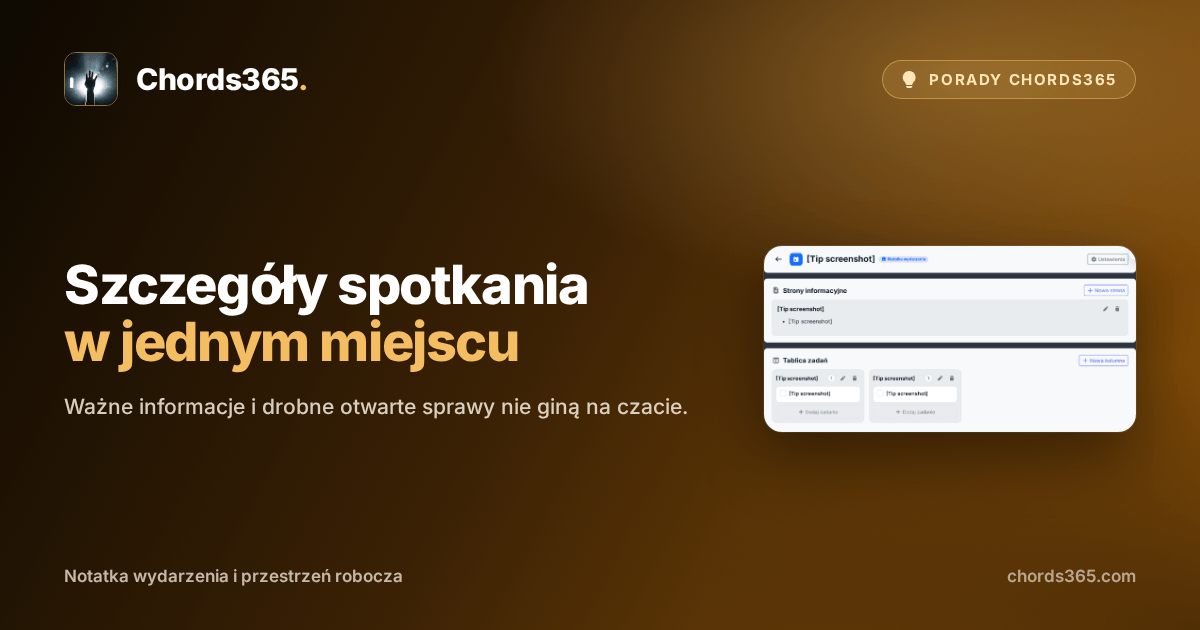 Notatka wydarzenia Chords365 ze stroną informacji i trzykolumnową tablicą zadań.